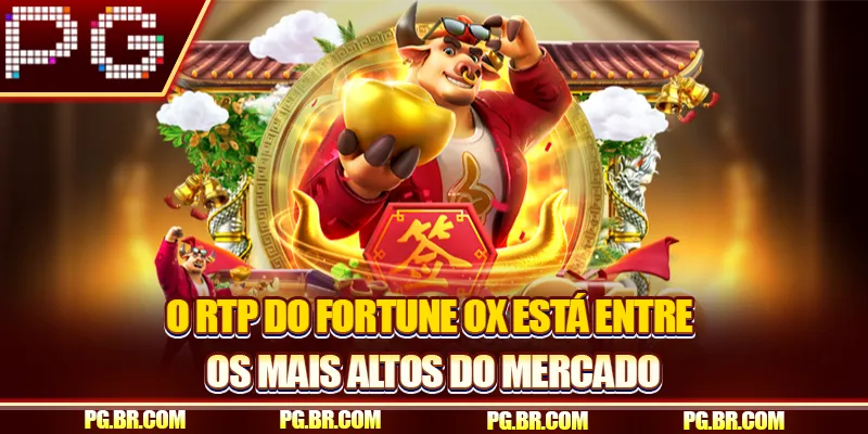 O RTP do Fortune Ox está entre os mais altos do mercado